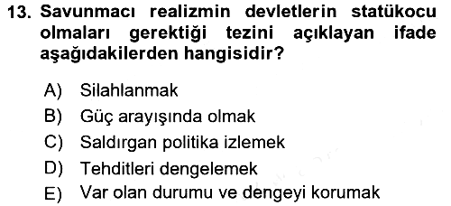 Uluslararası İlişkiler Kuramları 2 2017-2018 Ara Sınav - 13. soru
