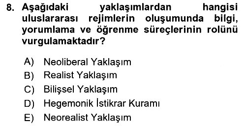 Uluslararası İlişkiler Kuramları 2 2025-2026 Ara Sınav - 8. soru