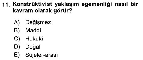 Uluslararası İlişkiler Kuramları 2 2025-2026 Ara Sınav - 11. soru
