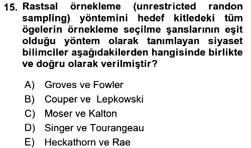 Uluslararası İlişkilerde Araştırma Yöntemleri 2017-2018 Ara Sınav - 15. soru