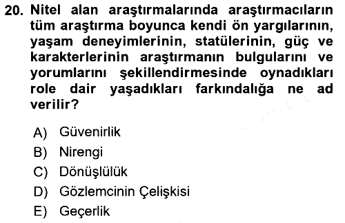 Uluslararası İlişkilerde Araştırma Yöntemleri 2018-2019 Dönem Sonu Sınavı - 20. soru
