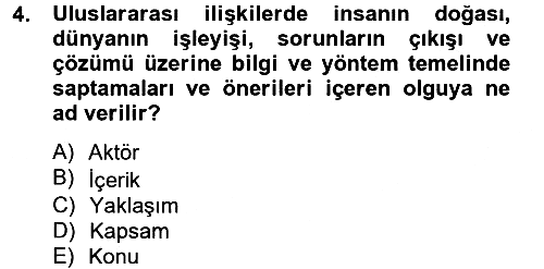 Uluslararası İlişkilere Giriş 2012-2013 Ara Sınav - 4. soru