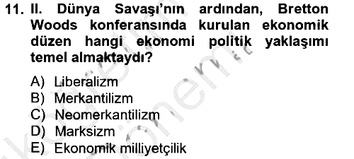 Uluslararası Politik Ekonomi 2012-2013 Ara Sınav - 11. soru