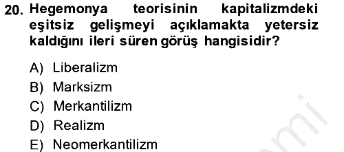 Uluslararası Politik Ekonomi 2013-2014 Ara Sınav - 20. soru