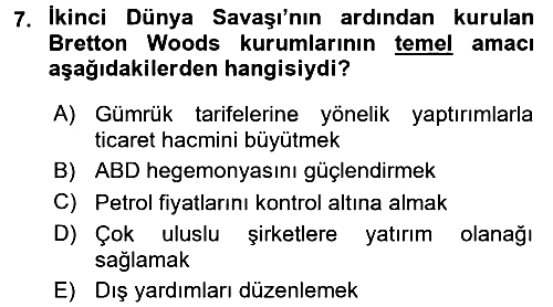 Uluslararası Politik Ekonomi 2016-2017 Dönem Sonu Sınavı - 7. soru