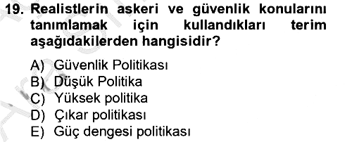 Uluslararası Politika 1 2012-2013 Ara Sınav - 19. soru
