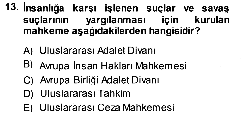 Uluslararası Politika 1 2014-2015 Ara Sınav - 13. soru