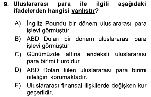 Uluslararası Politika 2 2015-2016 Ara Sınav - 9. soru