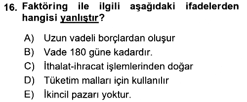 Dış Ticaret İşlemleri ve Belgeleri 2017-2018 3 Ders Sınavı - 16. soru
