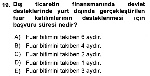 Dış Ticaret İşlemleri ve Belgeleri 2021-2022 Yaz Okulu Sınavı - 19. soru