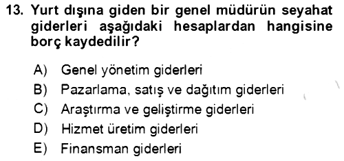 Dış Ticaret İşlemlerinin Muhasebeleştirilmesi 2018-2019 3 Ders Sınavı - 13. soru