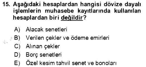 Dış Ticaret İşlemlerinin Muhasebeleştirilmesi 2018-2019 3 Ders Sınavı - 15. soru