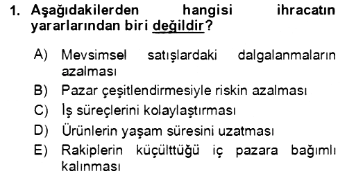 Dış Ticaret İşlemlerinin Muhasebeleştirilmesi 2017-2018 Ara Sınav - 1. soru