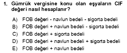 Dış Ticaret İşlemlerinin Muhasebeleştirilmesi 2018-2019 Ara Sınav - 1. soru