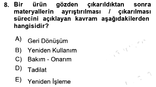 Lojistik Maliyetleri Ve Raporlama 2021-2022 Yaz Okulu Sınavı - 8. soru