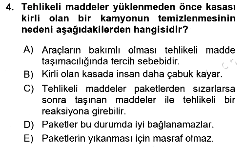 Tehlikeli Madde Lojistiği Ve İş Güvenliği 2024-2025 Ara Sınav - 4. soru