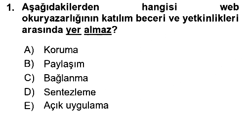 Web Okuryazarlığı 2017-2018 3 Ders Sınavı - 1. soru