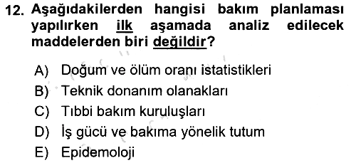 Bakım Elemanı Yetiştirme Ve Geliştirme 1 2017-2018 Ara Sınav - 12. soru