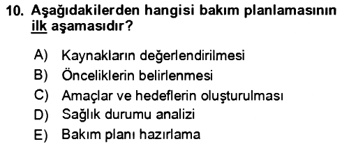 Bakım Elemanı Yetiştirme Ve Geliştirme 1 2022-2023 Yaz Okulu Sınavı - 10. soru