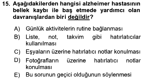 Evde Yaşlı Bakım Hizmetleri 2016-2017 Ara Sınav - 15. soru