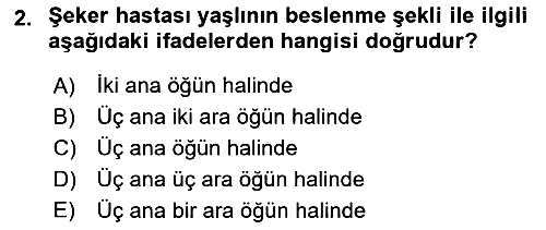 Evde Yaşlı Bakım Hizmetleri 2018-2019 Dönem Sonu Sınavı - 2. soru