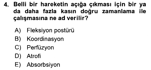Fiziksel Rehabilitasyon 2018-2019 3 Ders Sınavı - 4. soru