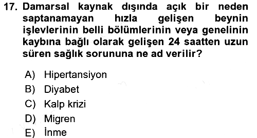 Fiziksel Rehabilitasyon 2017-2018 Ara Sınav - 17. soru