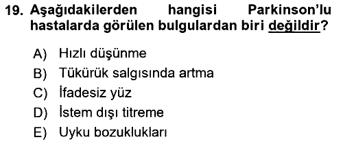 Fiziksel Rehabilitasyon 2018-2019 Ara Sınav - 19. soru