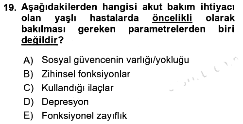 Fiziksel Rehabilitasyon 2019-2020 Ara Sınav - 19. soru