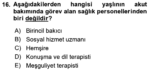 Fiziksel Rehabilitasyon 2023-2024 Ara Sınav - 16. soru