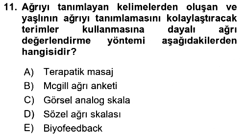 Fiziksel Rehabilitasyon 2024-2025 Ara Sınav - 11. soru