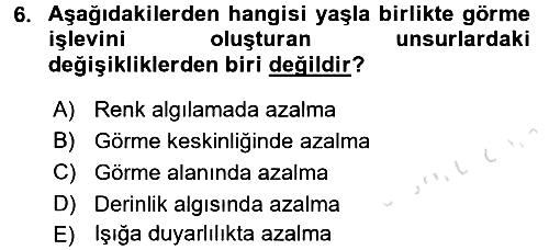 Fiziksel Rehabilitasyon 2016-2017 Dönem Sonu Sınavı - 6. soru