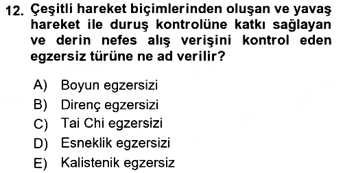 Fiziksel Rehabilitasyon 2017-2018 Dönem Sonu Sınavı - 12. soru