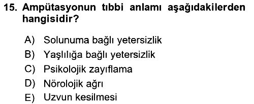 Fiziksel Rehabilitasyon 2023-2024 Dönem Sonu Sınavı - 15. soru