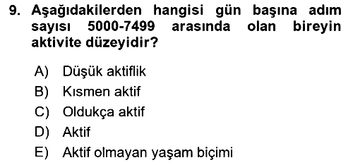 Fiziksel Rehabilitasyon 2018-2019 Yaz Okulu Sınavı - 9. soru