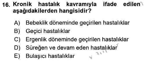 Fiziksel Rehabilitasyon 2018-2019 Yaz Okulu Sınavı - 16. soru