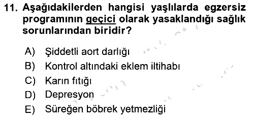 Fiziksel Rehabilitasyon 2021-2022 Yaz Okulu Sınavı - 11. soru
