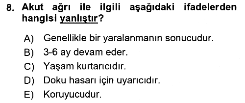 Fiziksel Rehabilitasyon 2022-2023 Yaz Okulu Sınavı - 8. soru