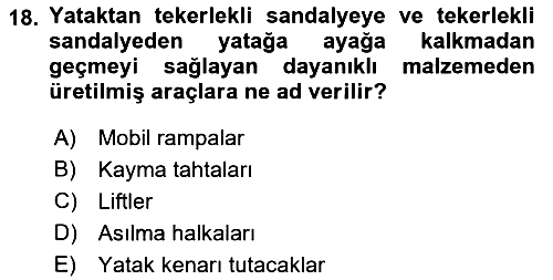 Fiziksel Rehabilitasyon 2022-2023 Yaz Okulu Sınavı - 18. soru
