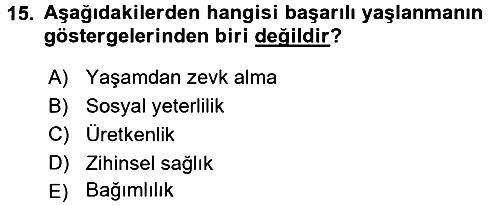 Psiko-Sosyal Rehabilitasyon 2016-2017 3 Ders Sınavı - 15. soru