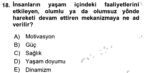 Psiko-Sosyal Rehabilitasyon 2016-2017 3 Ders Sınavı - 18. soru