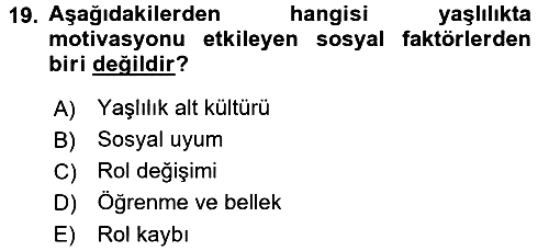Psiko-Sosyal Rehabilitasyon 2016-2017 3 Ders Sınavı - 19. soru