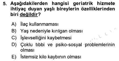 Psiko-Sosyal Rehabilitasyon 2018-2019 3 Ders Sınavı - 5. soru