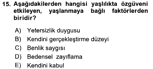 Psiko-Sosyal Rehabilitasyon 2016-2017 Ara Sınav - 15. soru