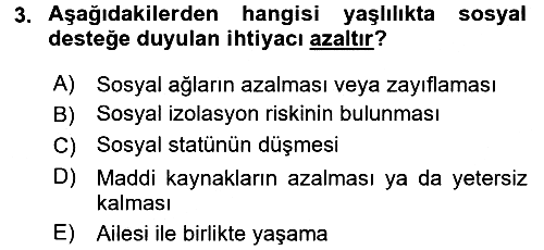 Psiko-Sosyal Rehabilitasyon 2017-2018 Ara Sınav - 3. soru