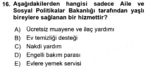 Psiko-Sosyal Rehabilitasyon 2017-2018 Ara Sınav - 16. soru