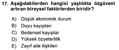 Psiko-Sosyal Rehabilitasyon 2023-2024 Ara Sınav - 17. soru