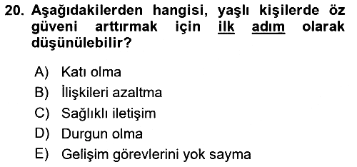 Psiko-Sosyal Rehabilitasyon 2024-2025 Ara Sınav - 20. soru