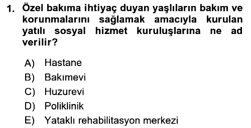 Psiko-Sosyal Rehabilitasyon 2016-2017 Dönem Sonu Sınavı - 1. soru