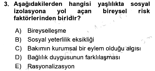 Psiko-Sosyal Rehabilitasyon 2016-2017 Dönem Sonu Sınavı - 3. soru